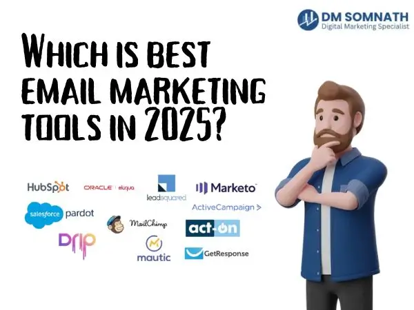 Which is best email marketing tools in 2025?